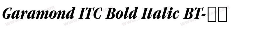 Garamond ITC Bold Italic BT字体转换
